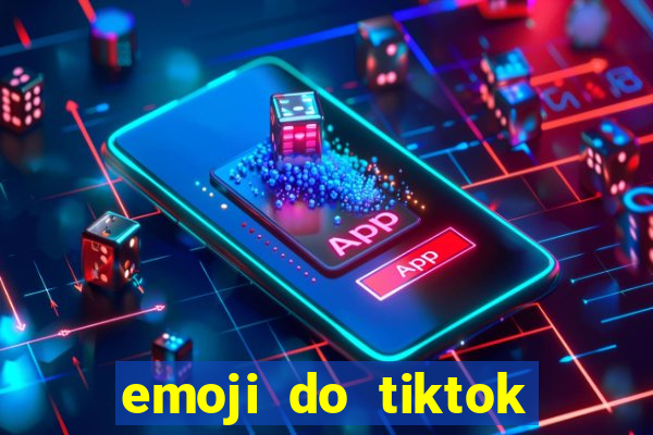 emoji do tiktok para copiar